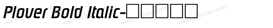 Plover Bold Italic字体转换